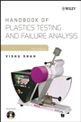 Handbook of Plastics Testing and Failure Analysis - ISBN 9780471671893