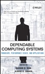 Dependable Computing Systems: Paradigms, Performance Issues, and Applications - ISBN 9780471674221