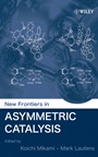 New Frontiers in Asymmetric Catalysis - ISBN 9780471680260