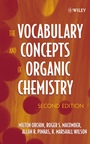 The Vocabulary and Concepts of Organic Chemistry - ISBN 9780471680284