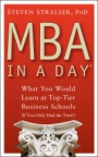 MBA In A Day: What You Would Learn At Top–Tier Business Schools (If You Only Had The Time!) - ISBN 9780471680543