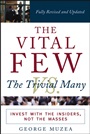 The Vital Few vs. the Trivial Many: Invest with the Insiders, Not the Masses - ISBN 9780471681953