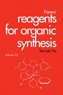 Fiesers Reagents for Organic Synthesis, Volume 23 - ISBN 9780471682431