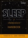 Sleep: A Comprehensive Handbook - ISBN 9780471683711