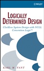 Logically Determined Design: Clockless System Design with NULL Convention Logic - ISBN 9780471684787