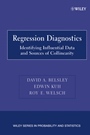 Regression Diagnostics: Identifying Influential Data and Sources of Collinearity - ISBN 9780471691174