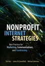 Nonprofit Internet Strategies: Best Practices for Marketing, Communications, and Fundraising Success - ISBN 9780471691884