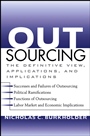 Outsourcing: The Definitive View, Applications, and Implications - ISBN 9780471694816