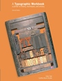 A Typographic Workbook: A Primer to History, Techniques, and Artistry - ISBN 9780471696902
