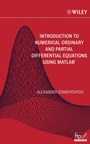 Introduction to Numerical Ordinary and Partial Differential Equations Using MATLAB - ISBN 9780471697381