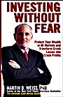 Investing Without Fear: Protect Your Wealth in all Markets and Transform Crash Losses into Crash Profits - ISBN 9780471698647