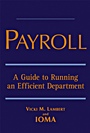 Payroll: A Guide to Running an Efficient Department - ISBN 9780471702238
