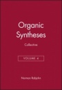Organic Syntheses, Collective Volume 4 - ISBN 9780471704706