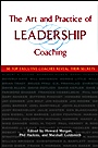 The Art and Practice of Leadership Coaching: 50 Top Executive Coaches Reveal Their Secrets - ISBN 9780471705468