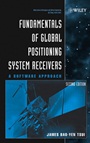 Fundamentals of Global Positioning System Receivers: A Software Approach - ISBN 9780471706472