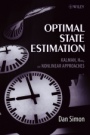 Optimal State Estimation: Kalman, H Infinity, and Nonlinear Approaches - ISBN 9780471708582