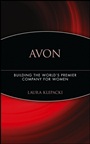 Avon: Building The Worlds Premier Company For Women - ISBN 9780471710264