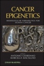 Cancer Epigenetics: Biomolecular Therapeutics in Human Cancer - ISBN 9780471710967