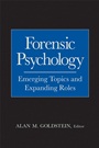 Forensic Psychology: Emerging Topics and Expanding Roles - ISBN 9780471714071