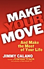 Make Your Move... And Make the Most of Your Life - ISBN 9780471716372