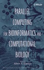 Parallel Computing for Bioinformatics and Computational Biology: Models, Enabling Technologies, and Case Studies - ISBN 9780471718482