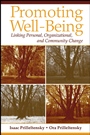 Promoting Well–Being: Linking Personal, Organizational, and Community Change - ISBN 9780471719267