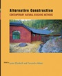 Alternative Construction: Contemporary Natural Building Methods - ISBN 9780471719380