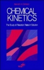 Chemical Kinetics: The Study of Reaction Rates in Solution - ISBN 9780471720201