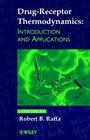 Drug–Receptor Thermodynamics: Introduction and Applications - ISBN 9780471720423