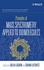 Principles of Mass Spectrometry Applied to Biomolecules - ISBN 9780471721840