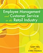 Employee Management and Customer Service in the Retail Industry - ISBN 9780471723240