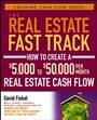 The Real Estate Fast Track: How to Create a $5,000 to $50,000 Per Month Real Estate Cash Flow - ISBN 9780471728306