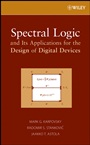 Spectral Logic and Its Applications for the Design of Digital Devices - ISBN 9780471731887