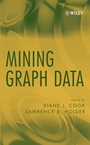 Mining Graph Data - ISBN 9780471731900