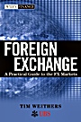 Foreign Exchange: A Practical Guide to the FX Markets - ISBN 9780471732037