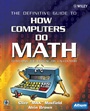 The Definitive Guide to How Computers Do Math: Featuring the Virtual DIY Calculator - ISBN 9780471732785