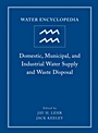 Water Encyclopedia: Domestic, Municipal, and Industrial Water Supply and Waste Disposal - ISBN 9780471736875