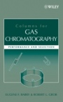 Columns for Gas Chromatography: Performance and Selection - ISBN 9780471740438