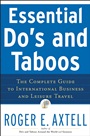 Essential Dos and Taboos: The Complete Guide to International Business and Leisure Travel - ISBN 9780471740506
