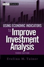 Using Economic Indicators to Improve Investment Analysis - ISBN 9780471740964