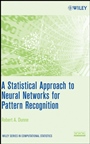 A Statistical Approach to Neural Networks for Pattern Recognition - ISBN 9780471741084