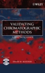 Validating Chromatographic Methods: A Practical Guide - ISBN 9780471741473