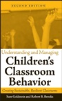 Understanding and Managing Childrens Classroom Behavior: Creating Sustainable, Resilient Classrooms - ISBN 9780471742128