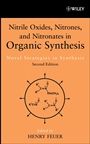 Nitrile Oxides, Nitrones and Nitronates in Organic Synthesis: Novel Strategies in Synthesis - ISBN 9780471744986