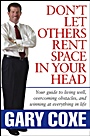Dont Let Others Rent Space in Your Head: Your Guide to Living Well, Overcoming Obstacles, and Winning at Everything in Life - ISBN 9780471746935