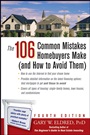 The 106 Common Mistakes Homebuyers Make (and How to Avoid Them) - ISBN 9780471751236
