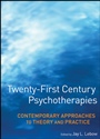 Twenty–First Century Psychotherapies: Contemporary Approaches to Theory and Practice - ISBN 9780471752233