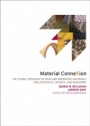 Material ConneXion: The Global Resource of New and Innovative Materials for Architects, Artists and Designers - ISBN 9780471754039