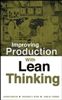 Improving Production with Lean Thinking - ISBN 9780471754862