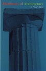 Dictionary of Architecture - ISBN 9780471756019